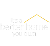 It's a better home you own.